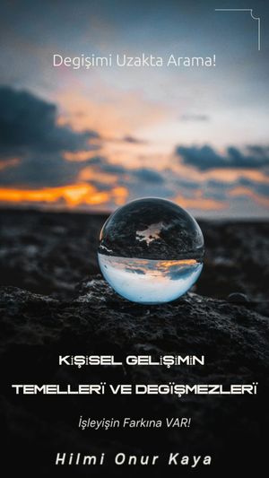 Kişisel Gelişimin Temelleri ve Değişmezleri