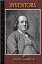 Inventors: (ILLUSTRATED) - Benjamin Franklin, Robert Fulton, Samuel F.B. Morse, Charles Goodyear, Eli Whitney, Thomas A. Edison, Alexander Graham Bell And MUCH MORE !Żҽҡ[ Philip Hubert ]