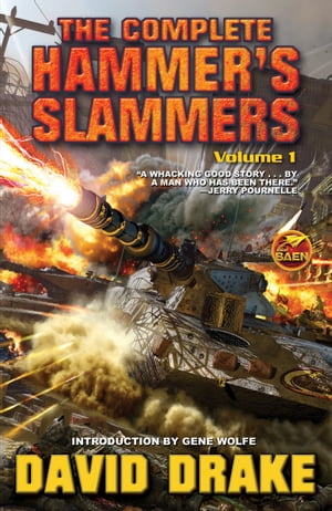 The Complete Hammer's Slammers: Volume 1