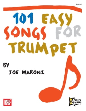 101 Easy Songs for Trumpet