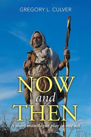 Now and Then【電子書籍】[ Gregory L. Culve
