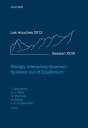 Strongly Interacting Quantum Systems out of Equilibrium Lecture Notes of the Les Houches Summer School: Volume 99, August 2012