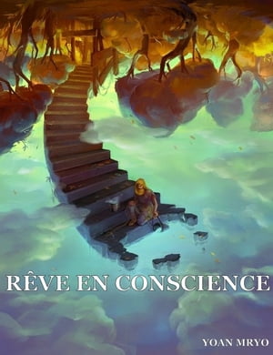 Rêve en conscience