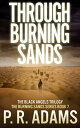 Through Burning Sands【電子書籍】[ P R Adams ]