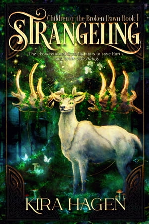 Strangeling【電子書籍】[ Kira Hagen ]