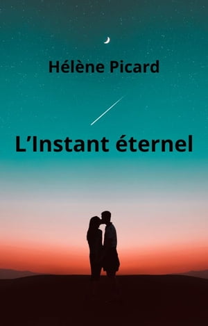 L’Instant éternel