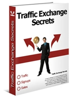 Traffic Exchange Secrets