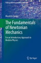 ŷKoboŻҽҥȥ㤨The Fundamentals of Newtonian Mechanics For an Introductory Approach to Modern PhysicsŻҽҡ[ Maurizio Spurio ]פβǤʤ8,507ߤˤʤޤ