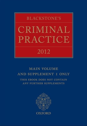 Blackstone's Criminal Practice 2012 (book only)