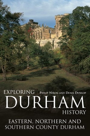Exploring Durham History: Eastern, Northern and 