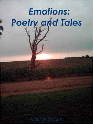 Emotions: Poetry and Tales