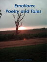 Emotions: Poetry and Tales【電子書籍】[ Amber Dawn ]