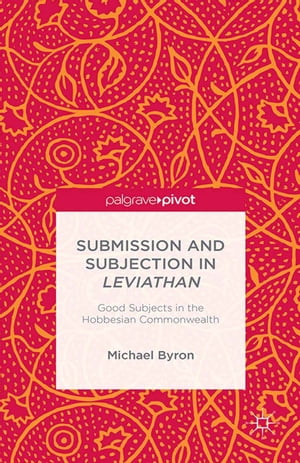Submission and Subjection in Leviathan