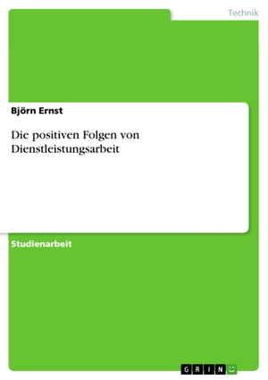 Die positiven Folgen von Dienstleistungsarbeit