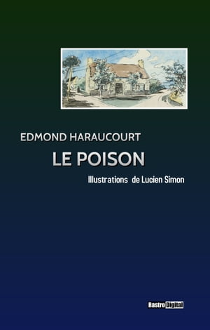 Le poison Illustrations de Lucien Simon【電子