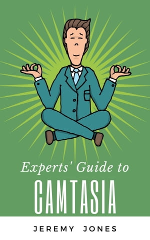 Experts' Guide to Camtasia