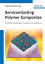 Semiconducting Polymer Composites Principles, Morphologies, Properties and ApplicationsŻҽҡ