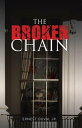 The Broken Chain【電子書籍】[ Ernest Duval