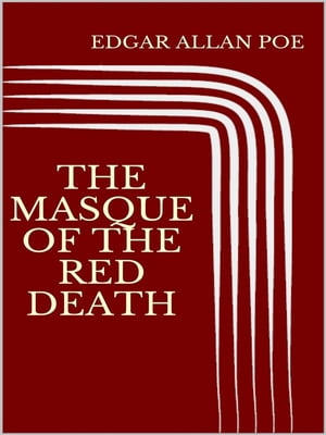 The Masque of the Red Death