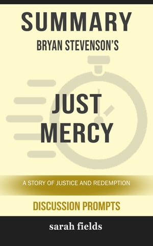 Summary: Bryan Stevenson's Just Mercy