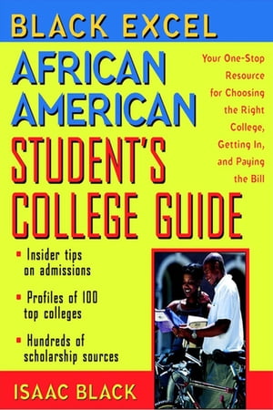 Black Excel African American Student's College Guide