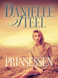 Prinsessen【電子書籍】[ Danielle Steel ]