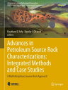 Advances in Petroleum Source Rock Characterizations: Integrated Methods and Case...