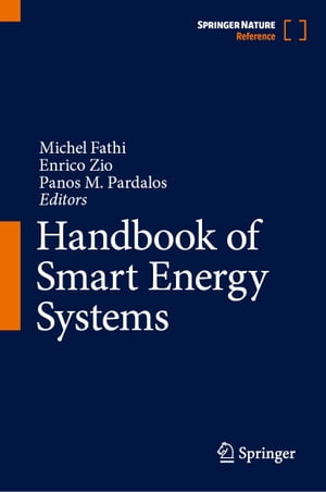 Handbook of Smart Energy Systems【電子書籍】
