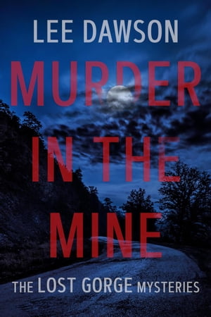 Murder in the Mine