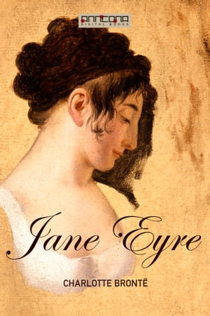 Jane EyreŻҽҡ[ Charlotte Bront? ]
