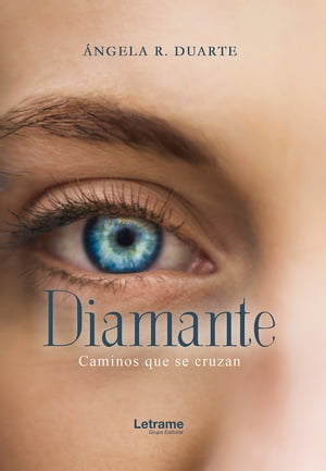 Diamante【電子書籍】[ ?ngela R. Duarte ]