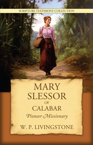 Mary Slessor of Calabar