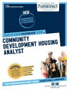 Community Development Housing Analyst Passbooks Study Guide【電子書籍】 National Learning Corporation