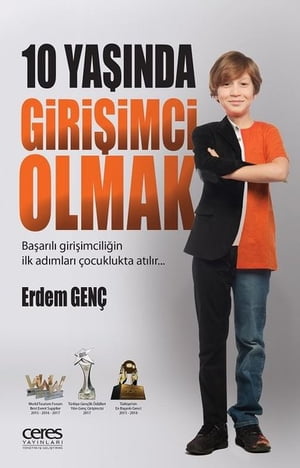 10 Yaşında Girişimci Olmak