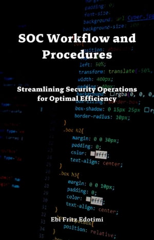 SOC Workflow and Procedures