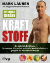 Fit ohne Ger?te - Kraftstoff Die optimale Ern?hr