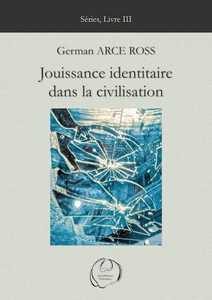 Jouissance identitaire dans la civilisation