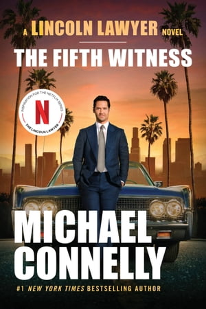 The Fifth Witness【電子書籍】[ Michael Connelly ]