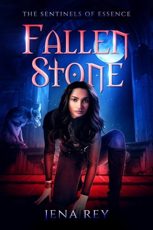 Fallen Stone Sentinels of Essence, #1