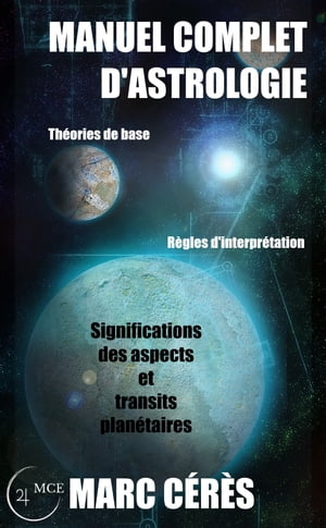 MANUEL COMPLET D'ASTROLOGIE