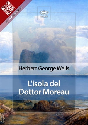 TORMORE L'isola del Dottor Moreau【電子書籍】[ Herbert George Wells ]