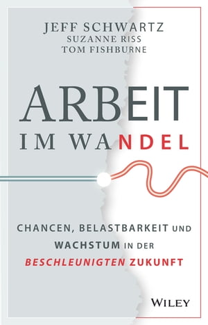 Arbeit im Wandel Chancen, Belastbarkeit und Wach