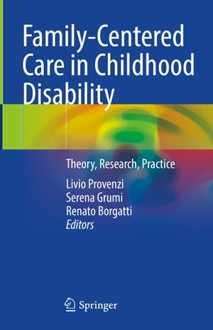 Family-Centered Care in Childhood Disability