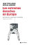 Las extremas derechas en Europa Nacionalismo, populismo y xenofobiaŻҽҡ[ Nicolas Lebourg ]