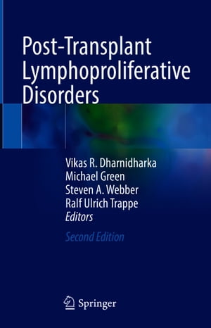 Post-Transplant Lymphoproliferative Disorders