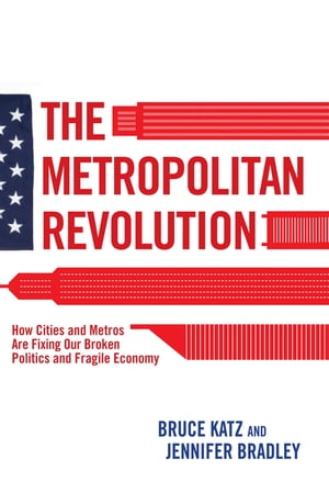 The Metropolitan Revolution