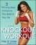 The Knockout Workout 3 Winning Steps to Improve Your Body and Your LifeŻҽҡ[ Mia St. John ]