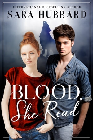 Blood, She Read【電子書籍】[ Sara Hubbard 