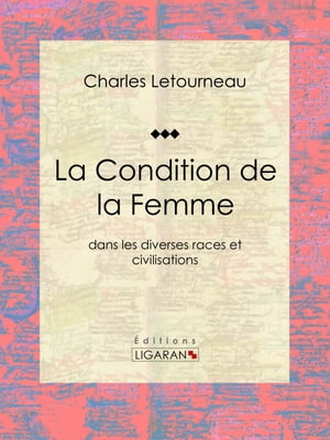 La Condition de la Femme