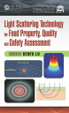 Light Scattering Technology for Food Property, Quality and Safety Assessment【電子書籍】